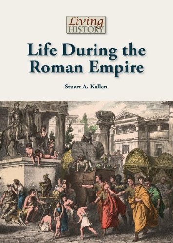 Life during the Roman Empire