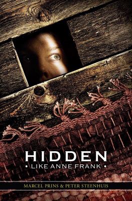 Hidden like Anne Frank : fourteen true stories of survival