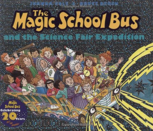 The Magic School Bus and the science fair expedition