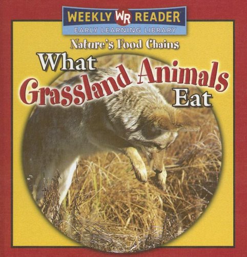 What grassland animals eat