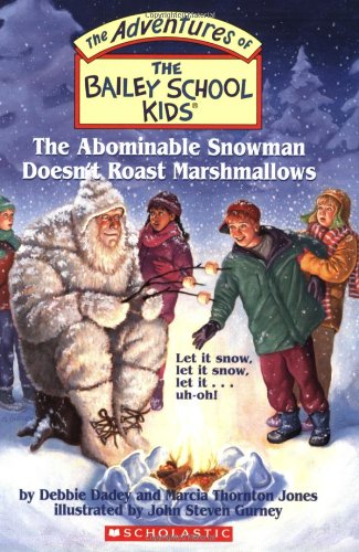 The Abominable Snowman doesn't roast marshmallows