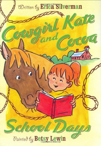 Cowgirl Kate and Cocoa : school days