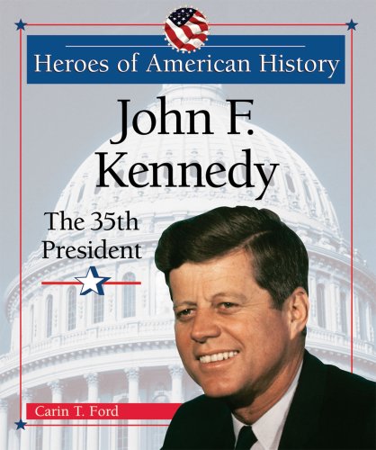 John F. Kennedy : the 35th president