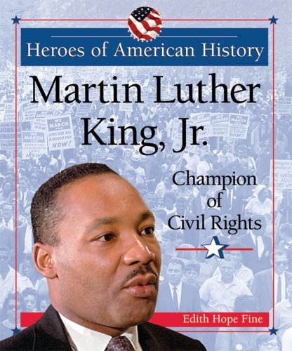 Martin Luther King, Jr. : champion of civil rights