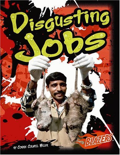 Disgusting jobs