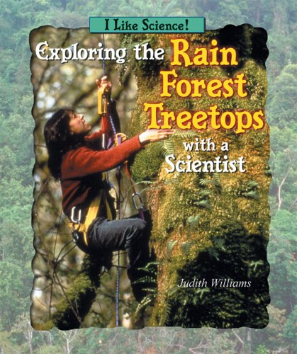 Exploring the rain forest treetops with a scientist
