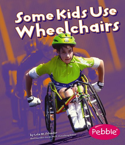 Some kids use wheelchairs