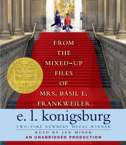 From the mixed-up files of Mrs. Basil E. Frankweiler