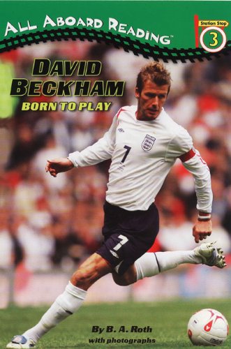 David Beckham : born to play
