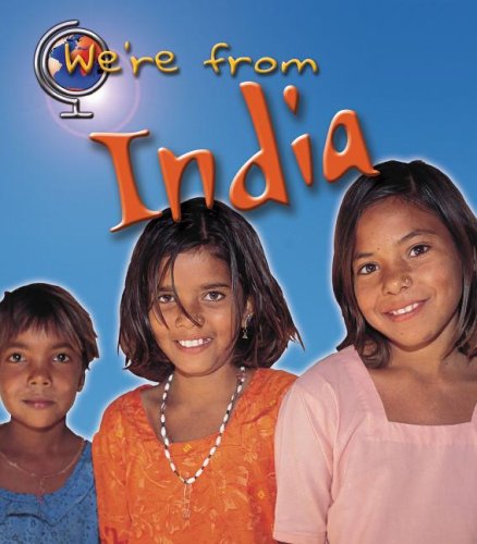 We're from India