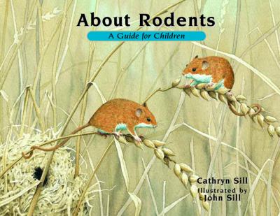 About rodents : a guide for children