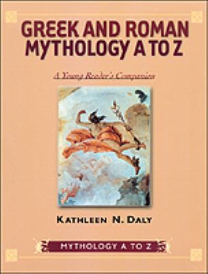 Greek and Roman mythology A to Z : a young reader's companion.