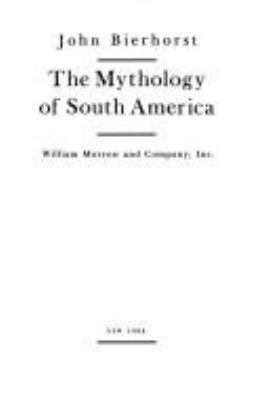 The mythology of South America