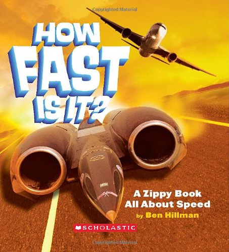 How fast is it? : a zippy book all about speed