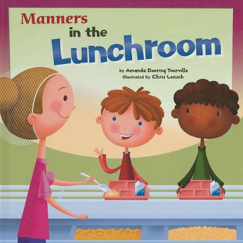 Manners in the lunchroom