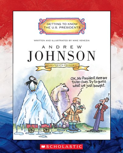 Andrew Johnson : seventeenth president, 1865-1869