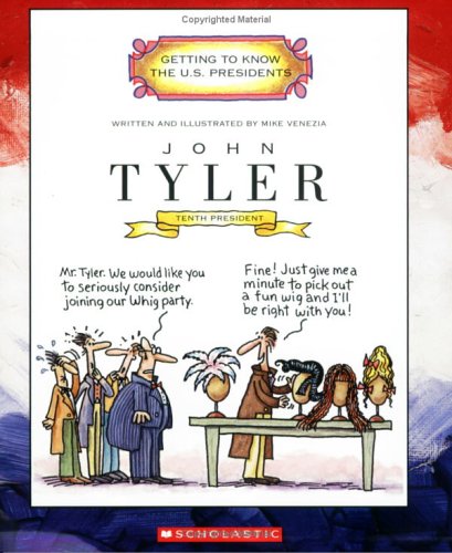 John Tyler : tenth president, 1841-1845