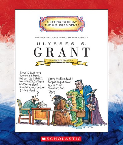 Ulysses S. Grant : eighteenth president, 1869-1877