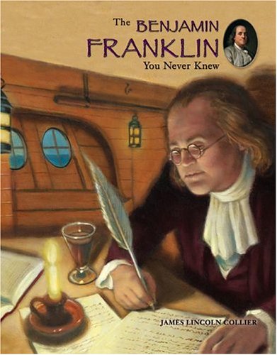 The Benjamin Franklin you never knew