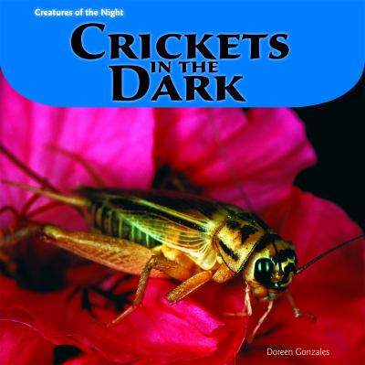 Crickets in the dark