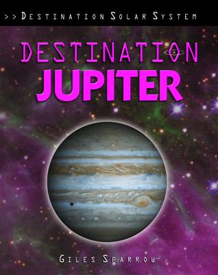 Destination Jupiter