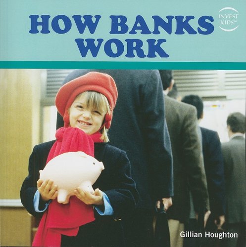 How banks work /