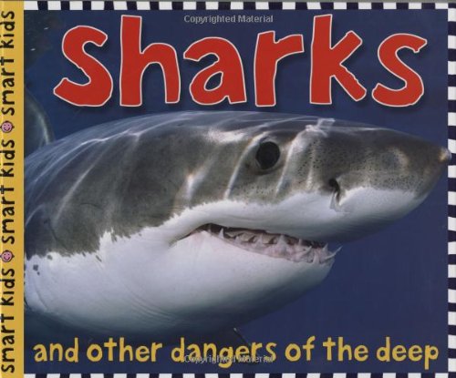 Sharks : and other dangers of the deep