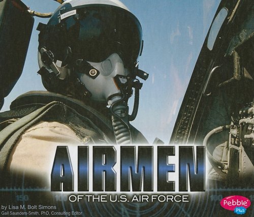 Airmen of the U.S. Air Force