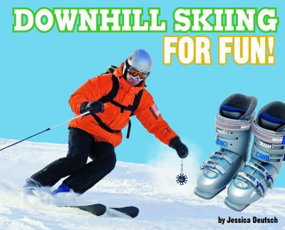 Downhill skiing for fun!