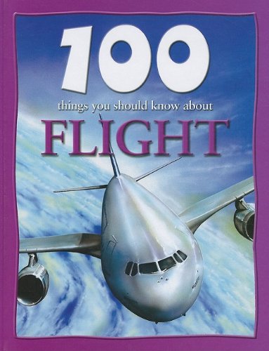 100 things you should know about flight