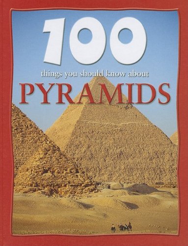100 things you should know about pyramids
