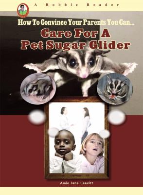 Care for a pet sugar glider
