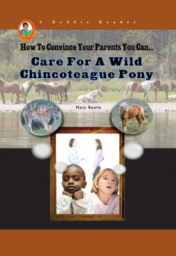 Care for a wild chincoteague pony