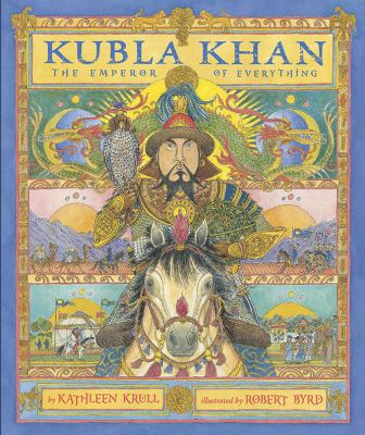 Kubla Khan : emperor of everything