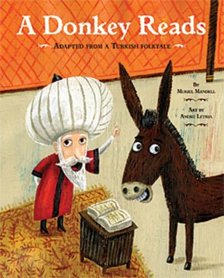 A donkey reads : adapted from a Turkish folktale