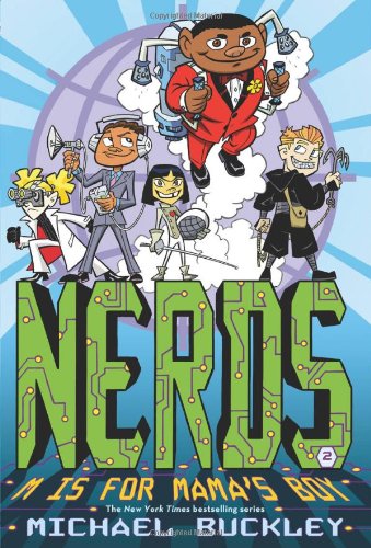 NERDS : M is for Mama's boy