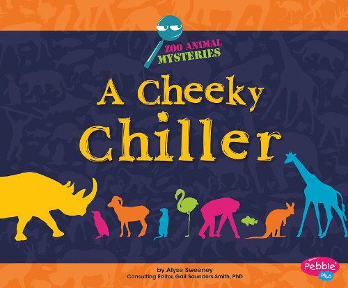 Cheeky chiller : a zoo animal mystery