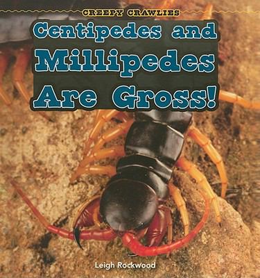 Centipedes and millipedes are gross!