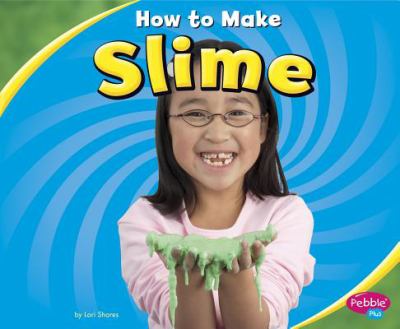 How to make slime