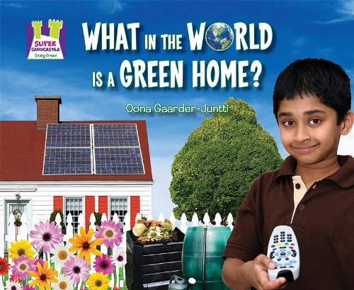 What in the world is a green home?
