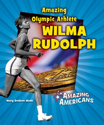 Amazing Olympic athlete Wilma Rudolph