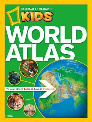 National Geographic world atlas for young explorers.