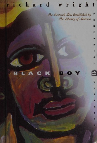 Black boy : (American hunger) : a record of childhood and youth /