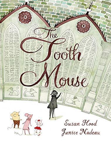 The tooth mouse