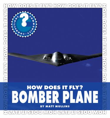 How does it fly? Bomber plane