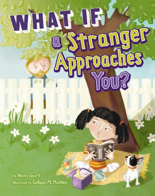 What if a stranger approaches you?