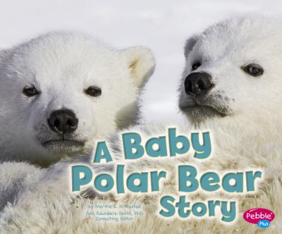 A baby polar bear story