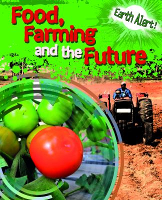 Food, farming, and the future