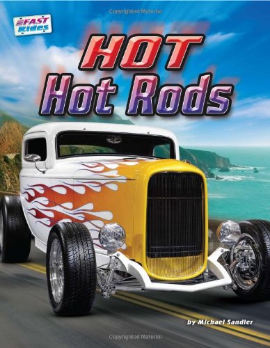 Hot hot rods