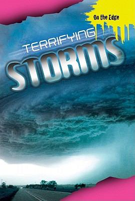 Terrifying storms